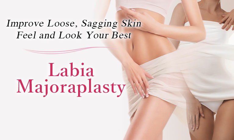 Improve loose, sagging skin. Feel and look your best. Labia Majoraplasty